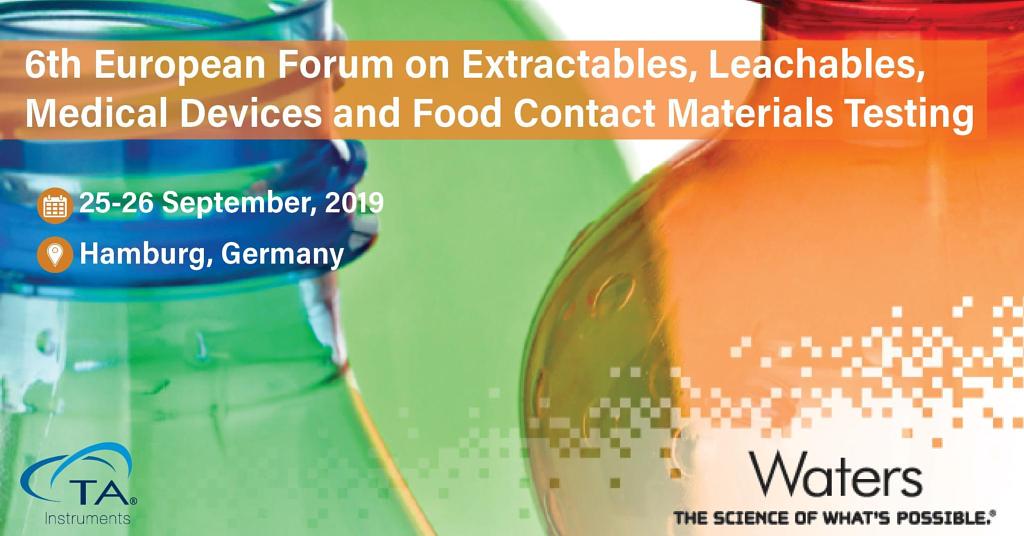 6th European Forum on Extractables, Leachables, Medical Devices and Food Contact Materials Testing
