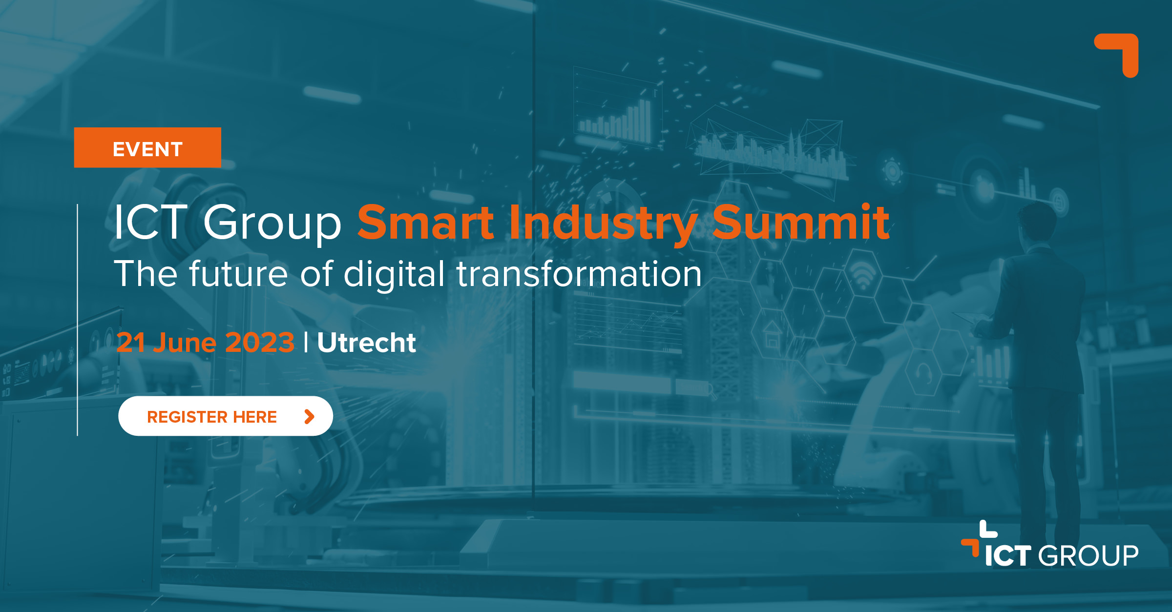 Bezoek de ICT Group Smart Industry Summit - 21 juni 2023