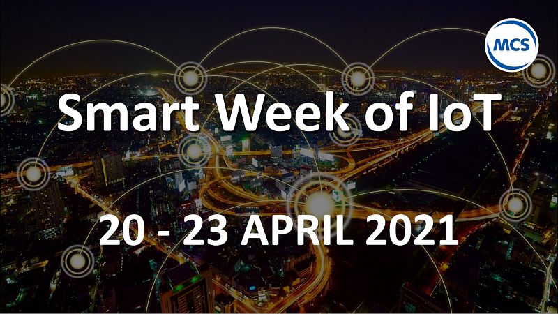 Ontdek de belangrijkste IoT-ontwikkelingen tijdens de MCS ‘Smart Week of IoT’ van 20-23 april