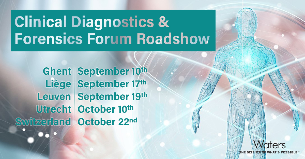 Waters Clinical Diagnostics & Forensics Forum Roadshow