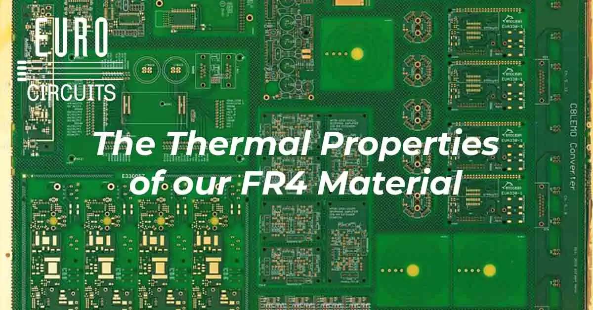 TECHNOLOGY THURSDAY - The Thermal Properties of our FR4 Material