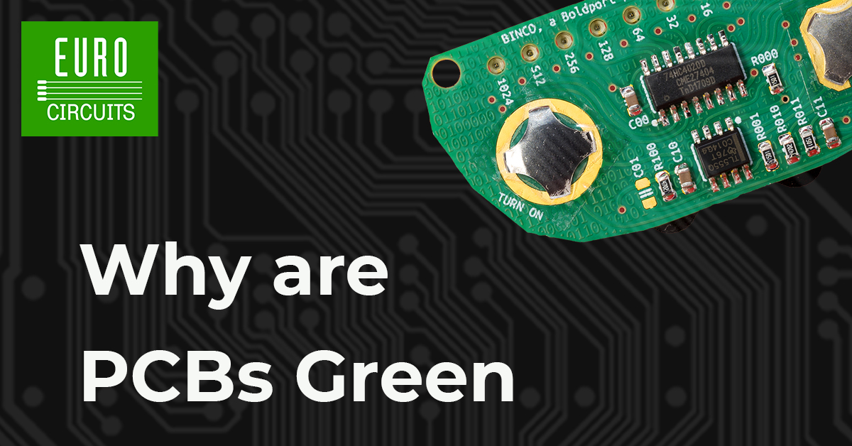 TECHNOLOGY THURSDAY: Why are PCBs green?