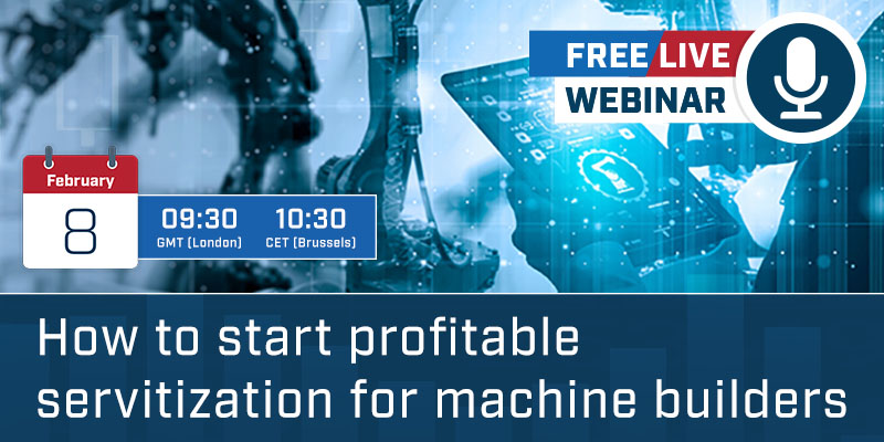 Webinar: How to start profitable servitization for machine builders